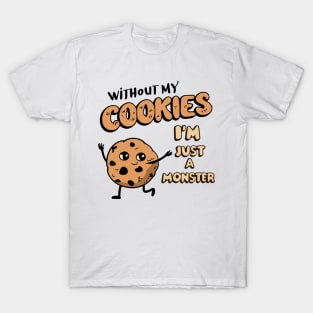 Cookie Lover Shirt, Funny Baking Pun Tee, Perfect gift for Foodies, Sweet Tooth Sweatshirt, Baking Top, Cute Monster Tee T-Shirt